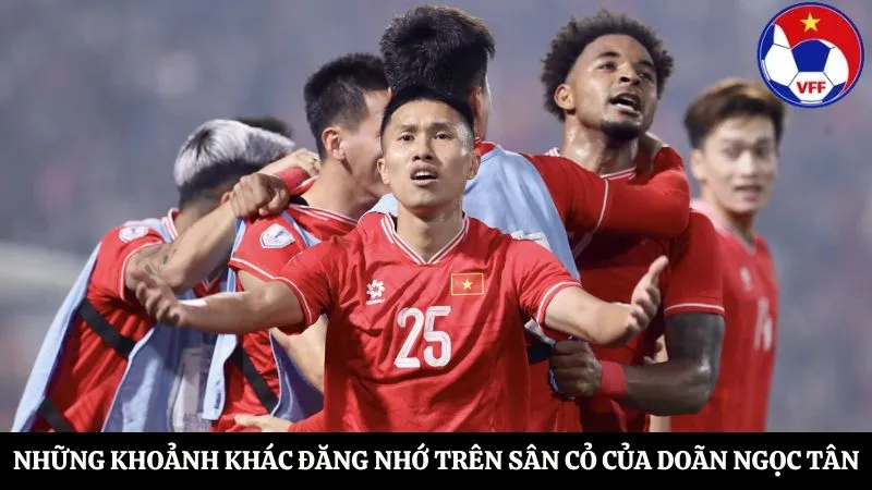 khoảnh khắc đáng nhớ của Doãn Ngọc Tân