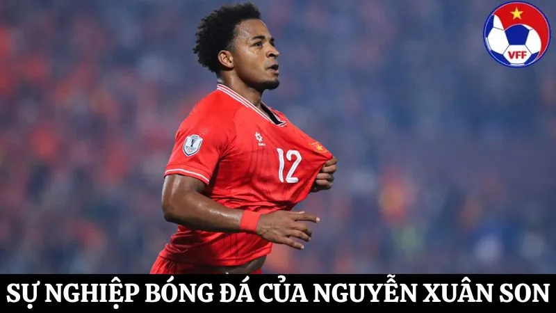 sự nghiệp bóng đá Nguyễn Xuân Son